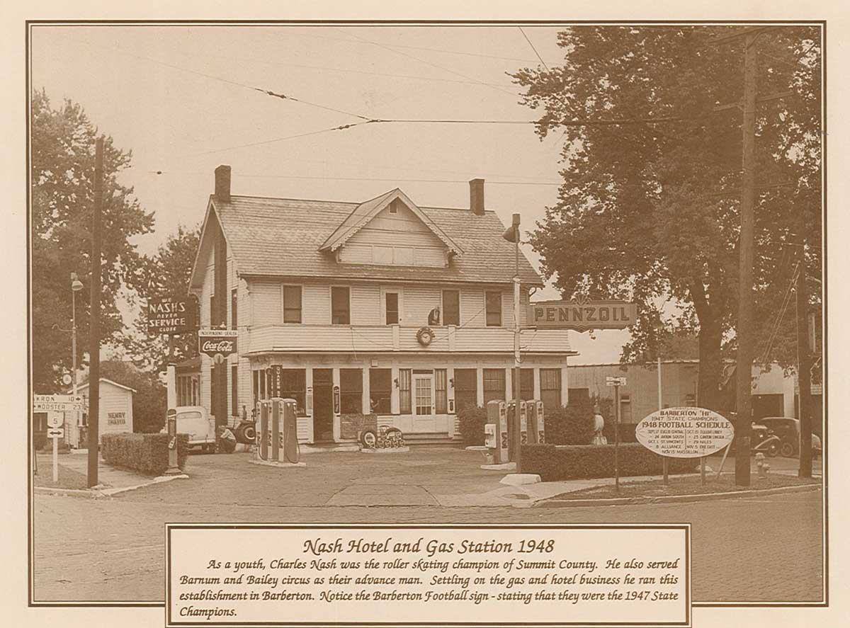 Barberton History Nash Hotel and Gas Station City of Barberton News
